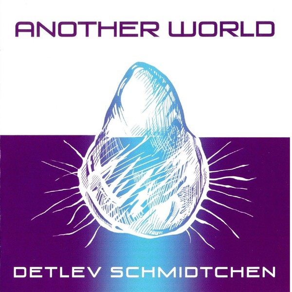Detlev Schmidtchen (ex. Eloy)- Another World 2015 (Prog Rock)