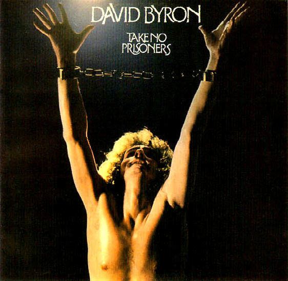 David Byron – Take No Prisoners (1975)